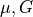 \mu, G