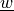\ul{w}
