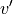 v'