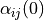 \alpha_{ij}(0)