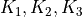 K_1, K_2, K_3