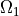 \Omega_1