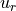 u_r