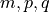m, p, q