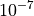 10^{-7}