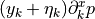 (y_k + \eta_k) \partial_k^x p
