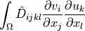 \int_{\Omega} \hat{D}_{ijkl} {\partial v_i \over \partial
x_j} {\partial u_k \over \partial x_l}