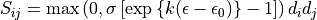 S_{ij} = \max\left(0, \sigma \left[ \exp{\left\{k (\epsilon -
\epsilon_0)\right\}} - 1 \right]\right) d_i d_j