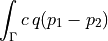 \int_{\Gamma} c\, q (p_1 - p_2)