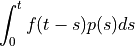 \int_0^t f(t-s) p(s) ds