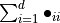 \sum_{i=1}^d \bullet_{ii}