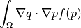 \int_{\Omega} \nabla q \cdot \nabla p f(p)