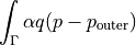 \int_{\Gamma} \alpha q (p - p_{\rm outer})